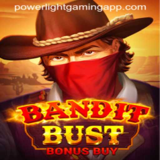 BanditBustBonusBuy: A Thrilling Addition by Power Light Gaming