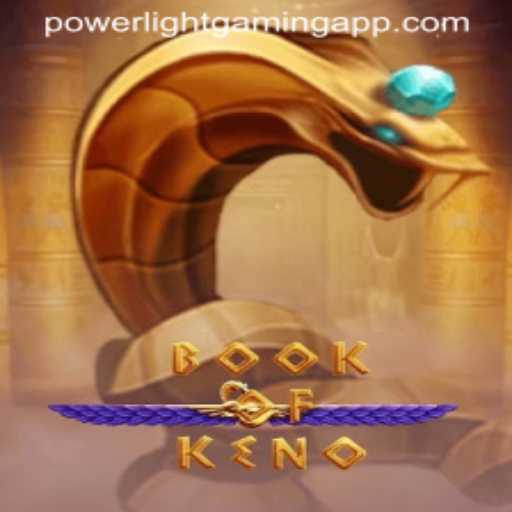 Discovering the Excitement of BookOfKeno by Power Light Gaming
