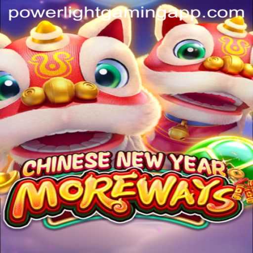 Discover the Thrilling World of CHINESENEWYEARMOREWAYS by Power Light Gaming