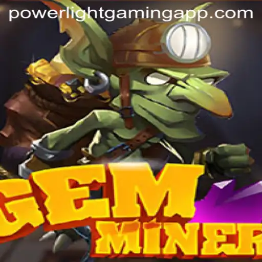 GemMiner: Unearthing the Treasures of Power Light Gaming