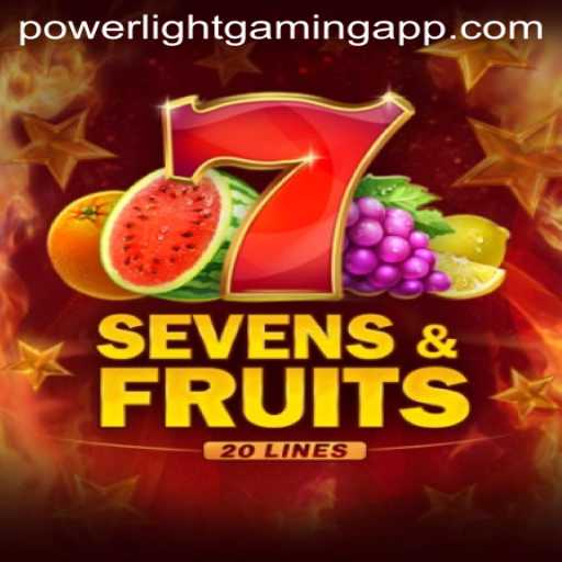 Discover the Excitement of SevensFruits20 by Power Light Gaming
